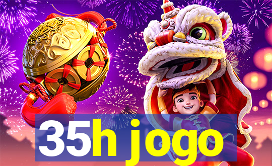 35h jogo